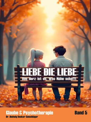 cover image of Liebe die Liebe
